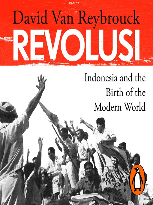 Title details for Revolusi by David Van Reybrouck - Available